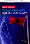 Czego nas uczy Radio Maryja? Socjologia treści i recepcji rozgłośni
