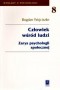 Człowiek wśród ludzi. Zarys psychologii społecznej
