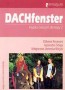 Dach Fenster 2