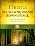 Droga do wewnętrznej równowagi, czyli jak wyluzować i pozbyć się stresu