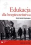 Edukacja dla bezpieczeństwa. Zeszyt ćwiczeń. Klasy 1-3. Gimnazjum