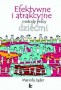 Efektywne i atrakcyjne metody pracy z dziećmi