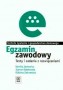 Egzamin zawodowy. Testy i zadania z rozwiązaniami. Technik żywienia i gospodarstwa domowego. Szkoła zawodowa