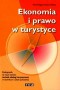 Ekonomia i prawo w turystyce. Podręcznik do nauki zawodu technik obsługi turystycznej. Klasy 1-4. Technikum