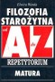 Filozofia Starożytna A-Z Repetytorium