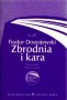 Fiodor Dostojewski. Zbrodnia i kara. Biblioteka Opracowań Lektur Szkolnych