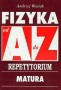 Fizyka A-Z Repetytorium