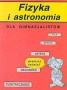 Fizyka i astronomia dla gimnazjalistów