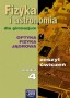 Fizyka i astronomia. Optyka, Fizyka jądrowa, moduł 4. Zeszyt ćwiczeń, gimnazjum