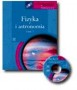 Fizyka i astronomia. Podręcznik z płytą CD, część 2. Kształcenie w zakresie podstawowym. Liceum  i technikum