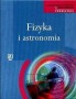 Fizyka i astronomia. Podręcznik. Cz. 1. Kształcenie w zakresie podstawowym. Klasa 1. Liceum. Technikum
