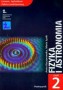 Fizyka i astronomia. Podręcznik. Część 2. Zakres podstawowy. Klasy 1-3. Liceum. Technikum
