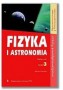 Fizyka i astronomia. Podręcznik. Tom 3. Zakres podstawowy i rozszerzony. Klasa 3.  Liceum. Technikum