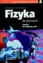 Fizyka, zeszyt przedmiotowo-ćwiczeniowy, część A, gimnazjum