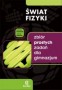 Fizyka. Świat fizyki. Zbiór prostych zadań. Klasy 1-3. Gimnazjum