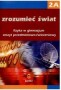 Fizyka. Zrozumieć świat. Zeszyt przedmiotowo-ćwiczeniowy .część 2A, gimnazjum