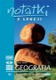 Geografia fizyczna z geologią. Notatki z lekcji. Część 2. Klasy 1-3. Liceum. Technikum