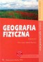Geografia fizyczna. Podręcznik. Zakres rozszerzony. Klasy 1-3. Liceum. Technikum