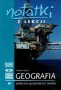 Geografia społeczno-gospodarcza świata. Notatki z lekcji. Część 5. Klasy 1-3. Liceum. Technikum