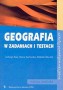 Geografia w zadaniach i testach. Klasy 1-3. Liceum. Technikum