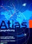 Geografia. Atlas geograficzny. Liceum. Technikum
