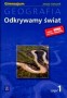 Geografia. Odkrywamy świat. Zeszyt ćwiczeń. Część 1. Klasa 1. Gimnazjum