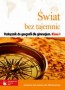 Geografia. Świat bez tajemnic. Podręcznik. Klasa 1. Gimnazjum