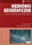 Geografia. Wędrówki geograficzne. Zeszyt ćwiczeń. Klasa 3. Gimnazjum