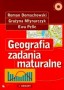 Geografia. Zadania maturalne. Liceum, technikum