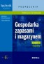 Gospodarka zapasami i magazynem , cz. 1. Zapasy. Podręcznik, technikum