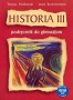 Historia 3. Podróże w czasie. Podręcznik. Klasa 3. Gimnazjum