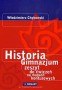 Historia gimnazjum. Zeszyt do ćwiczeń na mapach konturowych