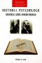 Historia psychologii. Orientacje, szkoły, kierunki rozwoju