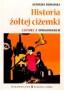 Historia żółtej ciżemki. Lektura z opracowaniem