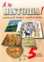 Historia. A to historia! Podręcznik, część 1, klasa 5, szkoła podstawowa