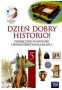 Historia. Dzień dobry historio. Człowiek i jego cywilizacja. Podręcznik z płytą CD, klasa 5, szkoła podstawowa