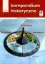 Historia. Kompendium. Starożytność, Średniowiecze, Nowożytność. Podręcznik, cz. 1. Liceum, technikum