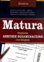 Historia. Matura. Oryginalne arkusze egzaminacyjne z lat ubiegłych. Liceum. Technikum