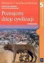 Historia. Poznajemy dzieje cywilizacji. Podręcznik. Klasa 5. Szkoła podstawowa