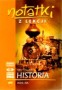 Historia. Wiek XIX. Notatki z lekcji. Klasy 1-3. Liceum. Technikum