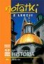 Historia. Wiek XVI. Notatki z lekcji. Klasy 1-3. Liceum. Technikum