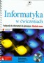 Informatyka w ćwiczeniach. Podręcznik. Klasy 1-3. Gimnazjum