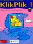 Informatyka. KlikPlik. Podręcznik. Klasa 1. Szkoła podstawowa