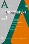 Informatyka. Podręcznik. Cz. 1. Zakres rozszerzony. Klasy 1-3. Liceum