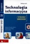 Informatyka. Technologia informacyjna. Klasy 1-3. Podręcznik. Zasadnicza szkoła zawodowa