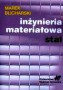 Inżynieria materiałowa. Stal. Podręcznik, szkoły wyższe