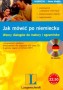 Jak mówić po niemiecku. Wzory dialogów do matury i egzaminów