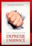 Jak pokonałam depresję i nerwicę