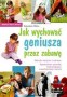 Jak wychować geniusza przez zabawę