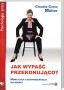 Jak wypaść przekonująco